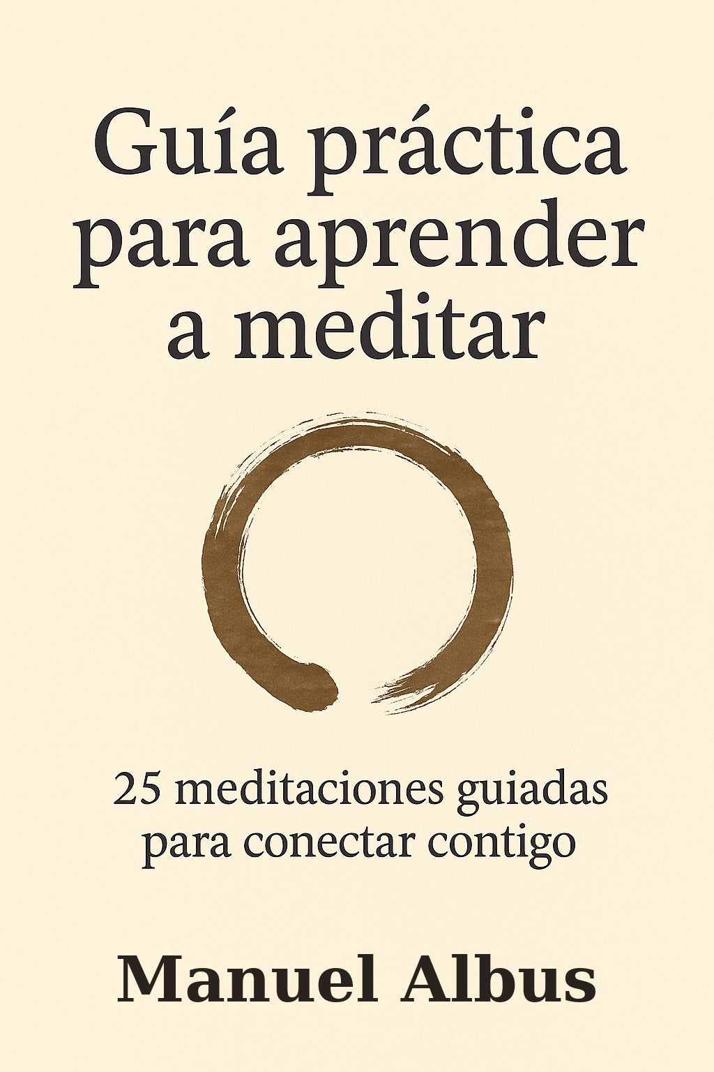 Guía práctica para aprender a meditar